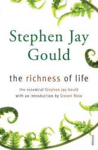 The Richness of Life : A Stephen Jay Gould Reader