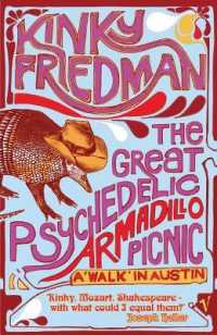 The Great Psychedelic Armadillo Picnic : A Walk in Austin
