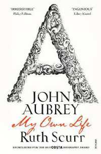 John Aubrey : My Own Life