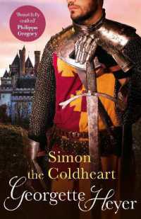 Simon the Coldheart : Gossip, scandal and an unforgettable historical adventure