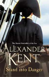 Stand into Danger : (The Richard Bolitho adventures: 4): a gripping, action-packed adventure on the high seas from the master storyteller of the sea (Richard Bolitho)
