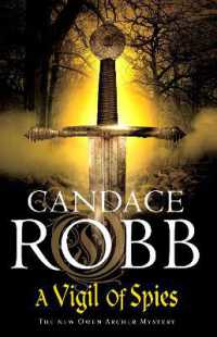 A Vigil of Spies : (The Owen Archer Mysteries: book X): another thrilling Medieval mystery from the bestselling Owen Archer series