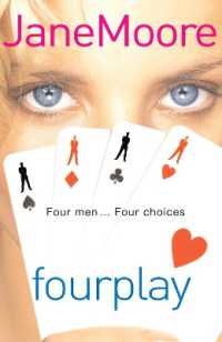 Fourplay : a wonderfully witty and whimsical rom-com from bestselling author Jane Moore