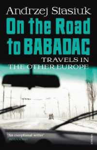 On the Road to Babadag : Travels in the Other Europe