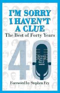 I'm Sorry I Haven't a Clue: the Best of Forty Years : Foreword by Stephen Fry