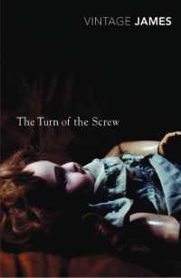The Turn of the Screw and Other Stories : The Romance of Certain Old Clothes, the Friends of the Friends and the Jolly Corner
