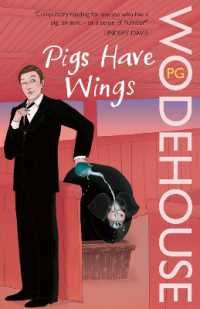 Pigs Have Wings : (Blandings Castle) (Blandings Castle)