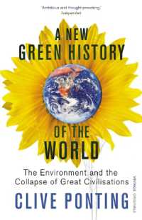 A New Green History of the World : The Environment and the Collapse of Great Civilizations