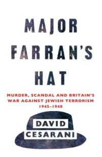Major Farran's Hat : Murder, Scandal and Britain's War against Jewish Terrorism 1945-1948