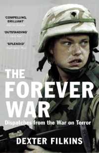 The Forever War : Dispatches from the War on Terror