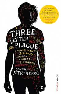 Three Letter Plague : A Young Man's Journey through a Great Epidemic