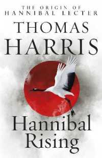 Hannibal Rising : (Hannibal Lecter) (Hannibal Lecter)