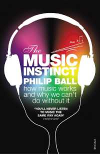 フィリップ・ボール『音楽の科学：音楽の何に魅せられるのか？』（原書）<br>The Music Instinct : How Music Works and Why We Can't Do without It