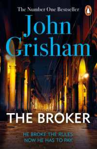 The Broker : A gripping crime thriller from the Sunday Times bestselling author of mystery and suspense