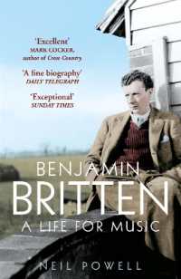 Benjamin Britten : A Life for Music