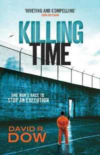 Killing Time : One Man's Race to Stop an Execution
