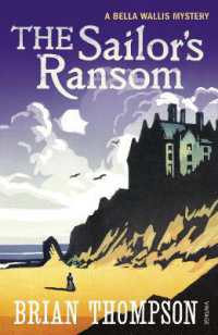 The Sailor's Ransom : A Bella Wallis Mystery (Bella Wallis Victorian Mysteries)