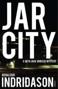 『湿地』（原書）<br>Jar City : The thrilling first installation of the Reykjavic Murder Mystery Series (Reykjavik Murder Mysteries)