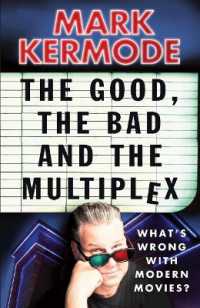 The Good, the Bad and the Multiplex