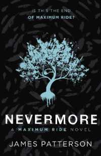 Nevermore: a Maximum Ride Novel : (Maximum Ride 8) (Maximum Ride)