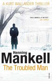 ヘニング・マンケル『苦悩する男』（英訳）<br>The Troubled Man : A Kurt Wallander Mystery (Kurt Wallander)
