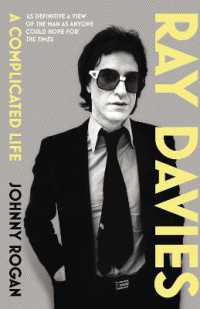 Ray Davies : A Complicated Life