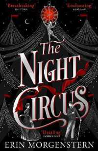 エリン・モーゲンスターン『夜のサ－カス』（原書）<br>The Night Circus : An enchanting read to escape with this winter