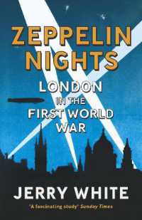 Zeppelin Nights : London in the First World War