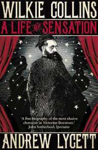 Wilkie Collins: a Life of Sensation