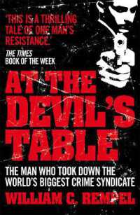 At the Devil's Table : The Man Who Took Down the World's Biggest Crime Syndicate