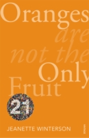 Oranges are Not the Only Fruit : Vintage 21 -- Paperback