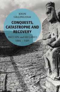 Conquests, Catastrophe and Recovery : Britain and Ireland 1066-1485