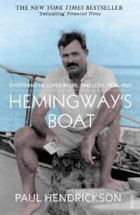 Hemingway's Boat : Everything He Loved in Life, and Lost, 1934-1961