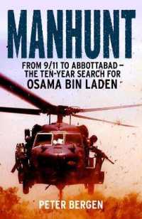 Manhunt : From 9/11 to Abbottabad - the Ten-Year Search for Osama bin Laden