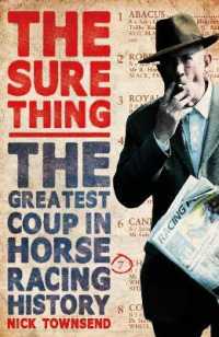 The Sure Thing : The Greatest Coup in Horse Racing History