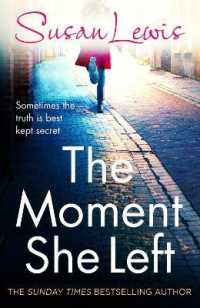 The Moment She Left : The captivating, emotional family drama from the Sunday Times bestselling author (The Detective Andee Lawrence Series)