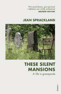 These Silent Mansions : A life in graveyards