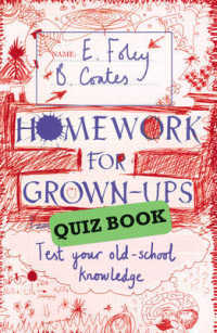 Homework for Grown-Ups Quiz Book : Fiendishly Fun Questions to Test Your Old-School Knowledge