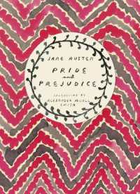 Pride and Prejudice : (Vintage Classics Austen Series) (Vintage Classics Austen Series)