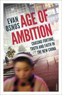 Age of Ambition : Chasing Fortune, Truth and Faith in the New China
