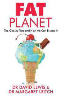 Fat Planet : The Obesity Trap and How We Can Escape It