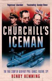 Churchill's Iceman : The True Story of Geoffrey Pyke: Genius, Fugitive, Spy