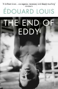 エドゥア－ル・ルイ『エディに別れを告げて』（英訳）<br>The End of Eddy