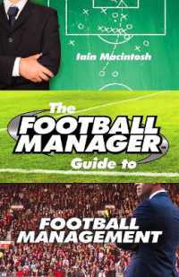 The Football Manager's Guide to Football Management