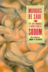 The 120 Days of Sodom : And Other Writings