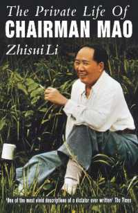 Private Life of Chairman Mao : The Memoirs of Mao's Personal Physician