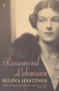 Rosamond Lehmann : A Life
