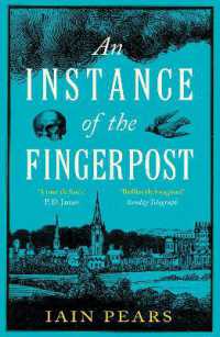イアン・ピアース『指差す標識の事例』（原書）<br>An Instance of the Fingerpost : Explore the murky world of 17th-century Oxford in this iconic historical thriller