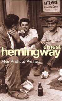 アーネスト・ヘミングウェイ『男だけの世界』（原書）<br>Men without Women