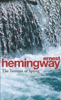 アーネスト・ヘミングウェイ『春の奔流』（原書）<br>The Torrents of Spring : A Romantic Novel in Honor of the Passing of a Great Race